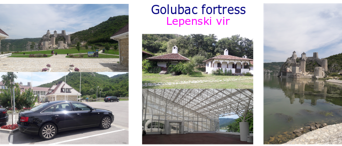vacation in serbia Golubac fortress, Lepenski Vir tour